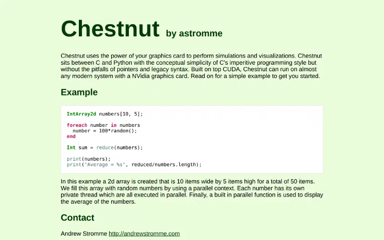 The Chestnut page as it has stood since 2011: "Chestnut by astromme" in heavy dark green type on pale green, a paragraph explaining that it runs simulations on an NVidia card through CUDA, and a syntax-highlighted example filling a 2d array with random numbers using foreach and reduce.