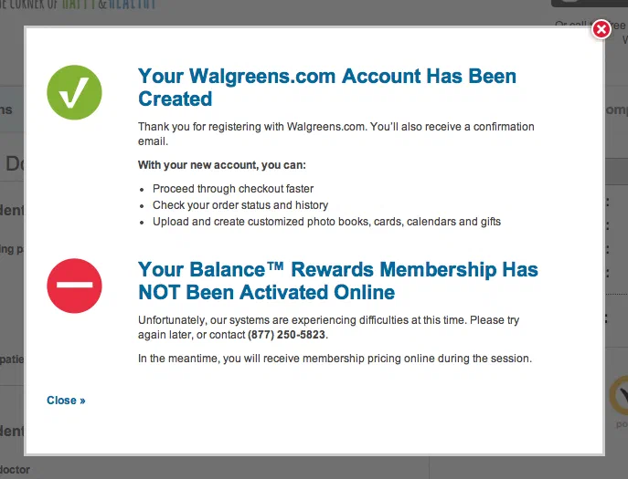 A Walgreens.com dialog: a green check confirming the account was created, and below it a red minus reading “Your Balance Rewards Membership Has NOT Been Activated Online”, noting that membership pricing will still apply during the session.